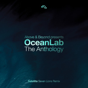Album Satellite (Seven Lions Remix) from Oceanlab