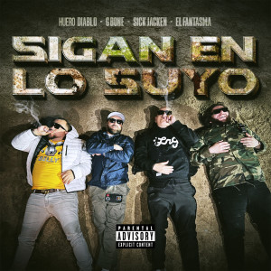 Album Sigan en lo Suyo (Explicit) from El Fantasma