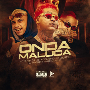 MC Danone的專輯Onda Maluca (Explicit)