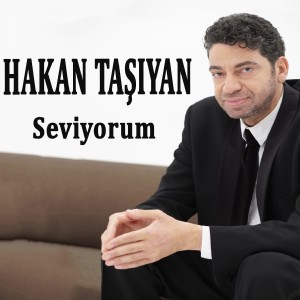 Dengarkan Seviyorum lagu dari Hakan Taşıyan dengan lirik
