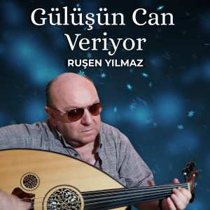 Listen to Gülüşün Can Veriyor song with lyrics from Ruşen Yılmaz