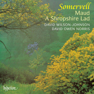 David Wilson-Johnson的專輯Somervell: Maud & A Shropshire Lad