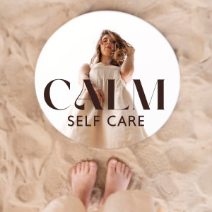 Album Calm Self Care (A Gift of Gentle Self Love, Daily Ritual Meditation) oleh Mantras Guru Maestro