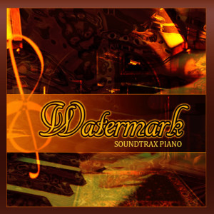 收聽Soundtrax Piano的Watermark (Music Inspired by the Film Green Card)歌詞歌曲