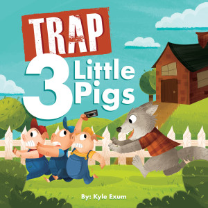 ดาวน์โหลดและฟังเพลง Trap 3 Little Pigs พร้อมเนื้อเพลงจาก Kyle Exum