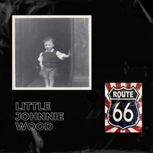 Little Johnnie Wood dari Route 66