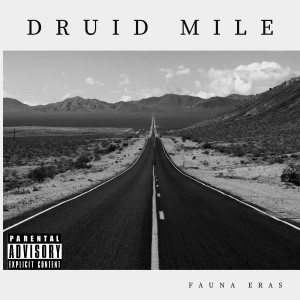 Album Druid Mile (feat. Nikki) oleh Fauna Eras