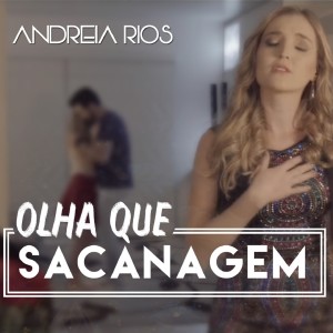 Andréia Rios的專輯Olha Que Sacanagem