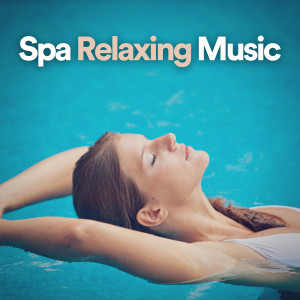 Spa & Spa的专辑Spa Relaxing Music