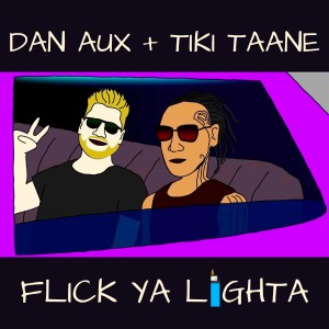Album Flick Ya Lighta from Dan Aux