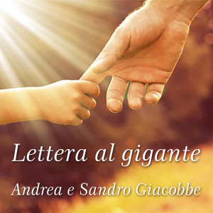 Listen to Lettera al gigante song with lyrics from Sandro Giacobbe