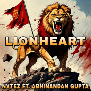 Listen to Lionheart song with lyrics from NVTEZ