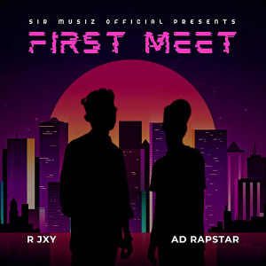 Album First Meet oleh AD Rapstar