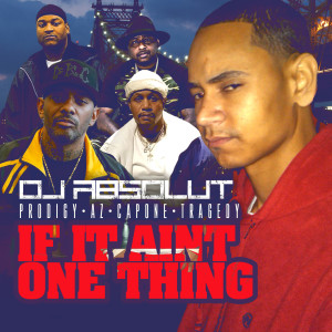Album If It Aint One Thing (Explicit) oleh Prodigy
