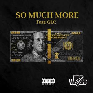 GLC的專輯So Much More (feat. GLC) [Explicit]