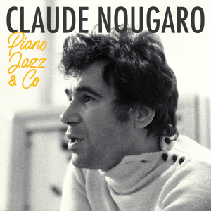 Claude Nougaro的專輯Piano Jazz & Co