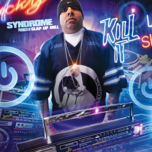 收聽SYNDROME的Kill It歌詞歌曲