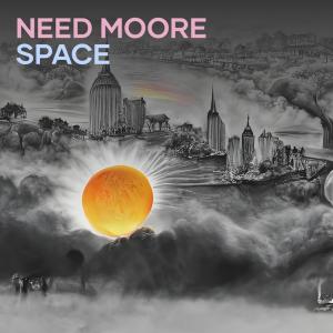 Need Moore Space
