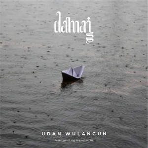收听Apri Damai的Udan Wulangun歌词歌曲