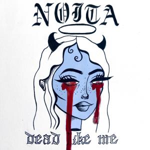 收聽noita的Dead Like Me (Explicit)歌詞歌曲