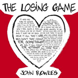 ดาวน์โหลดและฟังเพลง The Losing Game พร้อมเนื้อเพลงจาก John Rowles