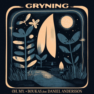 Listen to Gryning song with lyrics from Oh My.