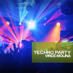 Vince Molina的專輯Techno Party