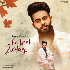 Album Tere Naal Zindagi from Jasraj Maan