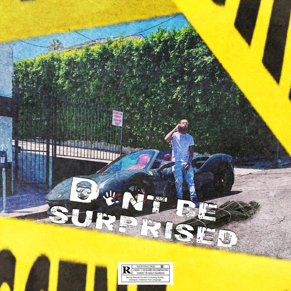 Don't Be Surprised (Explicit)