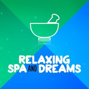 SPA的專輯Relaxing Spa and Dreams