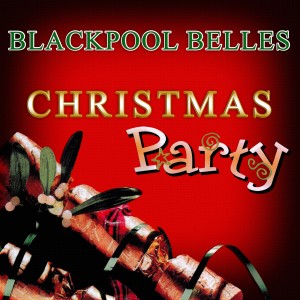 ดาวน์โหลดและฟังเพลง Sleigh Ride / Jingle Bells / Santa Claus is Coming to Town พร้อมเนื้อเพลงจาก Blackpool Belles