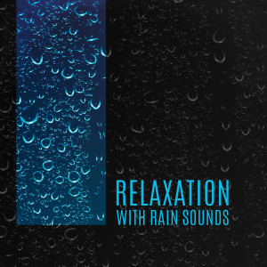 Album Relaxation With Rain Sounds - Cloudy Day Meditation oleh Thinking Music World