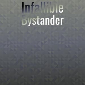 Various Artists的專輯Infallible Bystander