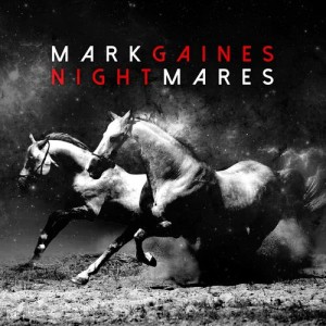 ดาวน์โหลดและฟังเพลง Nightmares (Explicit) พร้อมเนื้อเพลงจาก Mark Gaines