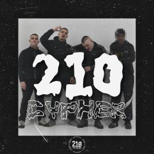 Listen to 210 CYPHER (Explicit) song with lyrics from APO