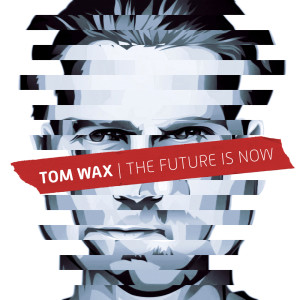 收聽Tom Wax的The Present Moment歌詞歌曲