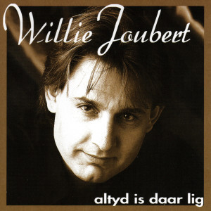 Willie Joubert的專輯Altyd Is Daar Lig