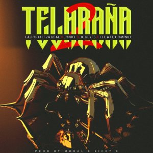 Album Telaraña 2 (feat. Ele A El Dominio) from La Fortaleza Real