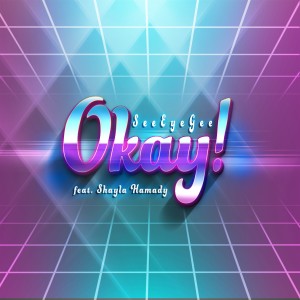 SeeEyeGee的專輯Okay!