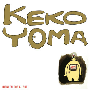 收聽KekoYoma的Bienvenidos al Sur (Alternativo)歌詞歌曲