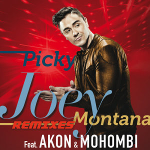 收聽Joey Montana的Picky (RLS & 2Frenchguys)歌詞歌曲