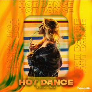 Album Hot Dance, Vol. 3 (Explicit) oleh Various