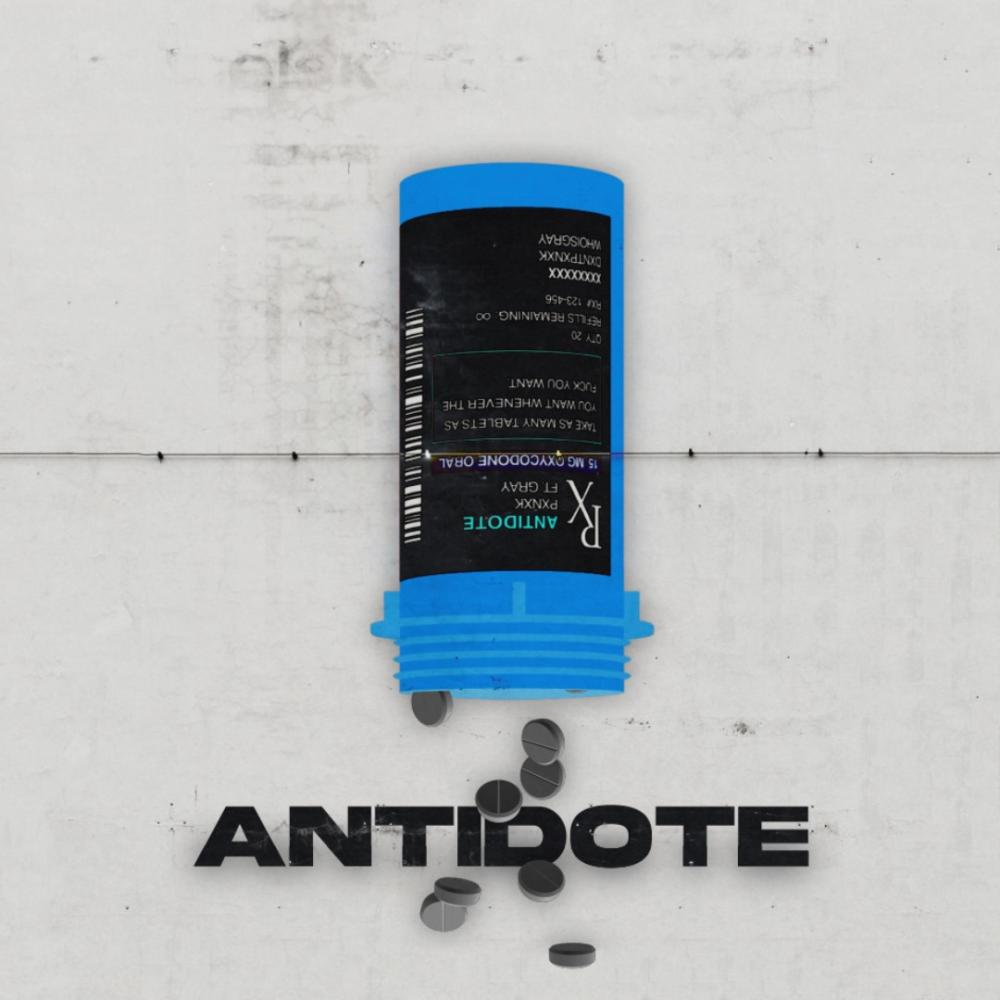Antidote (feat. Gray) (Explicit)