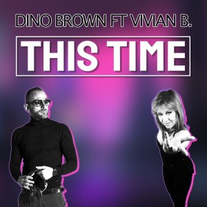 收聽Dino Brown的This Time (Radio Edit)歌詞歌曲