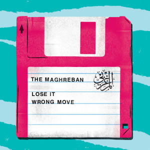 Album Lose It from The Maghreban