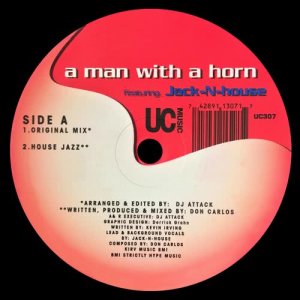 ดาวน์โหลดและฟังเพลง A Man with a Horn (Dj Bam Bam's All Gravy Mix) พร้อมเนื้อเพลงจาก Jack N. House