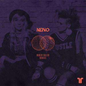 收聽NERVO的Worlds Collide (Sedliv Remix)歌詞歌曲