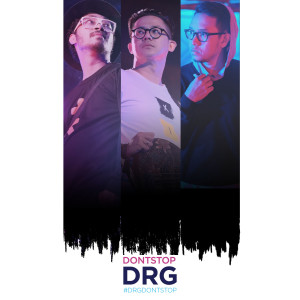 ดาวน์โหลดและฟังเพลง Don't Stop พร้อมเนื้อเพลงจาก DRG