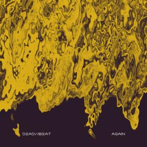 Album Again (Explicit) from Dead//Beat
