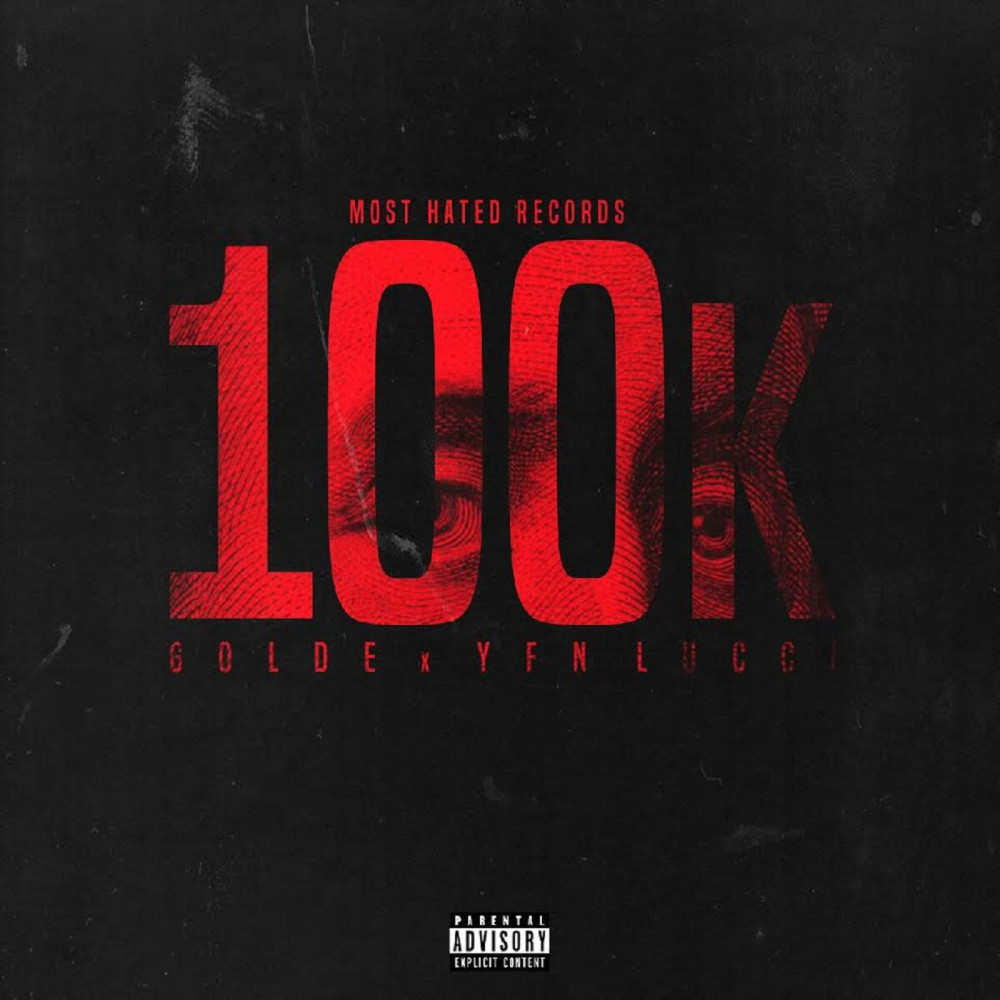 100k (feat. Yfn Lucci) (Explicit)